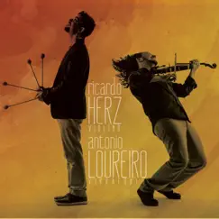 Herz & Loureiro by Ricardo Herz & Antonio Loureiro album reviews, ratings, credits