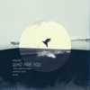 Who Are You - Single