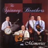 The Spinney Brothers - One Day Late and A Dollar Short