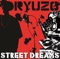 Street Dreams (feat. D-Roc) - RYUZO & D-Roc lyrics