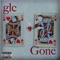Gone - GLC lyrics