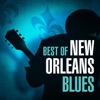 Best of New Orleans Blues