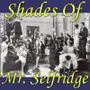 Shades of "Mr Selfridge" album lyrics, reviews, download