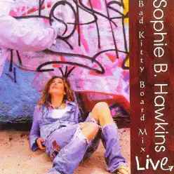 Bad Kitty Board Mix - Sophie B. Hawkins