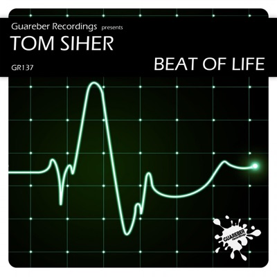 Beat Of Life Original Mix Tom Siher Shazam