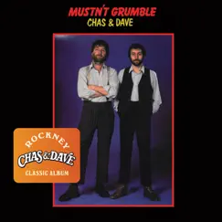Mustn't Grumble by Chas & Dave album reviews, ratings, credits