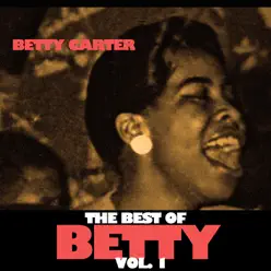The Best of Betty, Vol. 1 - Betty Carter