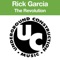 The Revolution (CZR's Maladaptive Remix) - Rick Garcia lyrics