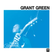 Grant Green - Idle Moments (Rudy Van Gelder 24Bit Mastering) (1999 Digital Remaster)