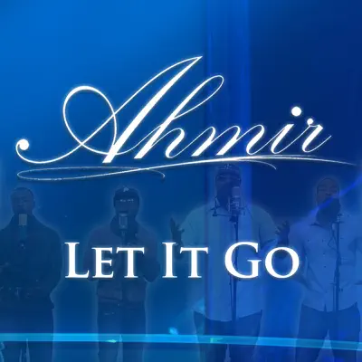 Let It Go - Single - Ahmir