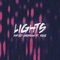 Lights (feat. Rene) - Matvey Emerson lyrics
