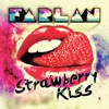 Strawberry Kiss - EP, 2013