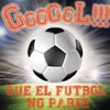 GOOOOL!!!... Que el Fútbol No Pare!!!, 2014