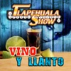 Vino Y Llanto