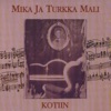 Mika ja Turkka Mali - Villit Joutsenet