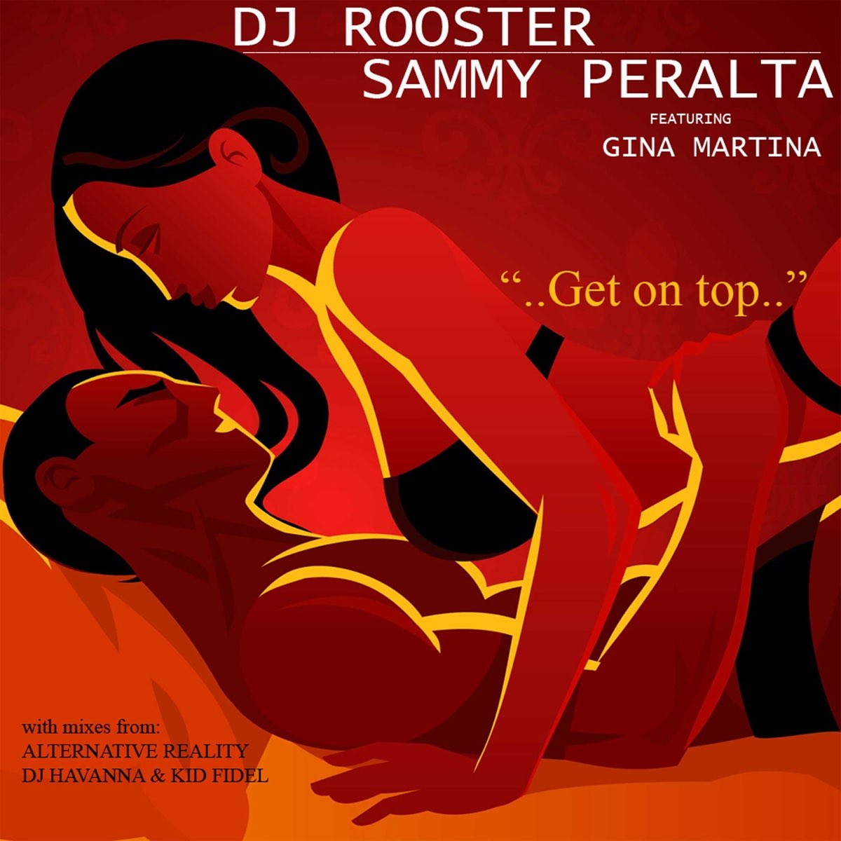 Get On Top (feat. Gina Martina) - Single by Sammy Peralta on Apple Music Get On Top (feat. Gina Martina) - Single by Sammy Peralta