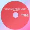 No Way Back (Advent Mixes) [feat. Adonis] - Single