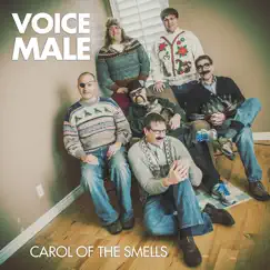 Carol of the Smells - Single by Voice Male album reviews, ratings, credits