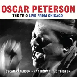 The Trio Live from Chicago - Oscar Peterson Trio