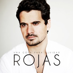 Rojas - Una Gota para Olvidar