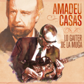 Lo gaiter de la muga - Amadeu Casas