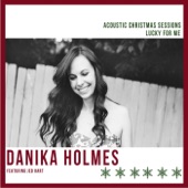 Danika Holmes - Miss You Most (At Christmas Time) [feat. Jeb Hart]