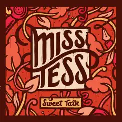 Sweet Talk by Miss Tess album reviews, ratings, credits