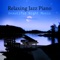 Relaxing Jazz Piano (Beautiful Night Music) - Relaxing Piano Bar Masters lyrics