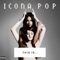 Then We Kiss - Icona Pop lyrics