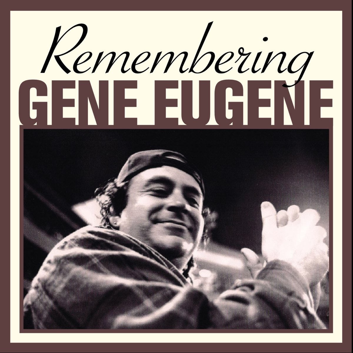 ‎Remembering Gene Eugene by Gene Eugene on Apple Music