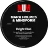 Bright Blue (Remixes) album lyrics, reviews, download