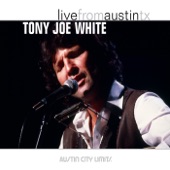 Live from Austin, TX: Tony Joe White artwork