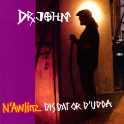 N'Awlinz Dis, Dat, or D'Udda by Dr. John album reviews, ratings, credits