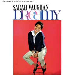 Dreamy - Sarah Vaughan