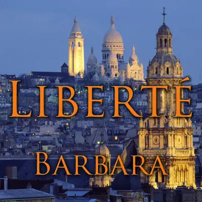 Liberté - Barbara