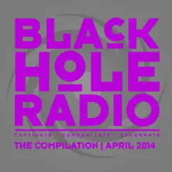 Black Hole Radio April 2014 by Various Artists album reviews, ratings, credits