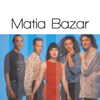 Solo Grandi Successi: Matia Bazar (Remastered) - Matia Bazar