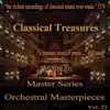 Classical Treasures Master Series - Orchestral Masterpieces, Vol. 22 album lyrics, reviews, download
