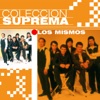 Colección Suprema: Los Mismos, 2007