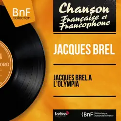 Jacques Brel à l'Olympia (Live) [feat. Daniel Janin et son orchestre] - Jacques Brel