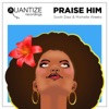 Praise Him (Remixes) - EP