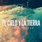 El Cielo Y La Tierra artwork