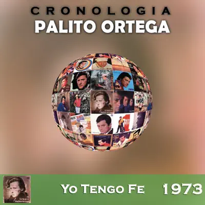 Palito Ortega Cronología - Yo Tengo Fe (1973) - Palito Ortega
