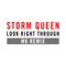 Look Right Through - Storm Queen lyrics