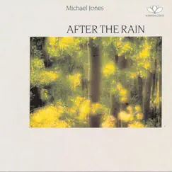 After the Rain by Michael Jones album reviews, ratings, credits