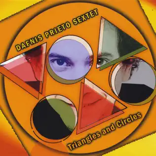 lataa albumi Dafnis Prieto Sextet - Triangles and Circles