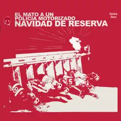 Navidad de Reserva - El Mato A Un Policia Motorizado