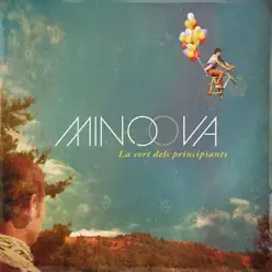 La Sort dels Principiants - Minova