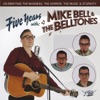 Five Years With: Mike Bell & the Belltones - EP