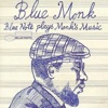 Blue Monk (Blue Note Plays Monk's Music), 2008